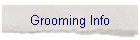 Grooming Info